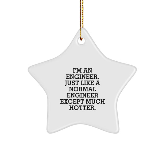 Funny Engineer Star Ornament for Men, Gifts from Friends, Unique Christmas Decorations with Quote, Engineer Gifts for Office, Star-Shaped - Image 1