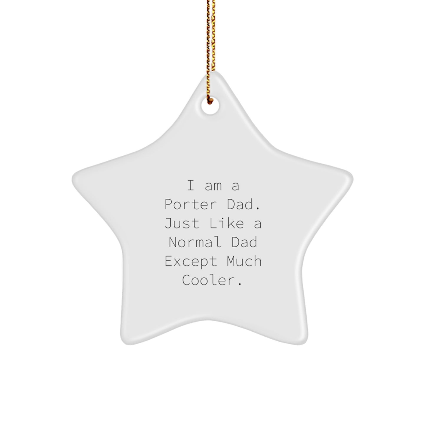 Cool Porter Dad Novelty Bright Christmas Ornament Gift for Friends - Image 1