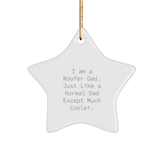 Witty Roofer Dad Christmas Ornament Gift for Friends - Novelty Keepsake - Image 1