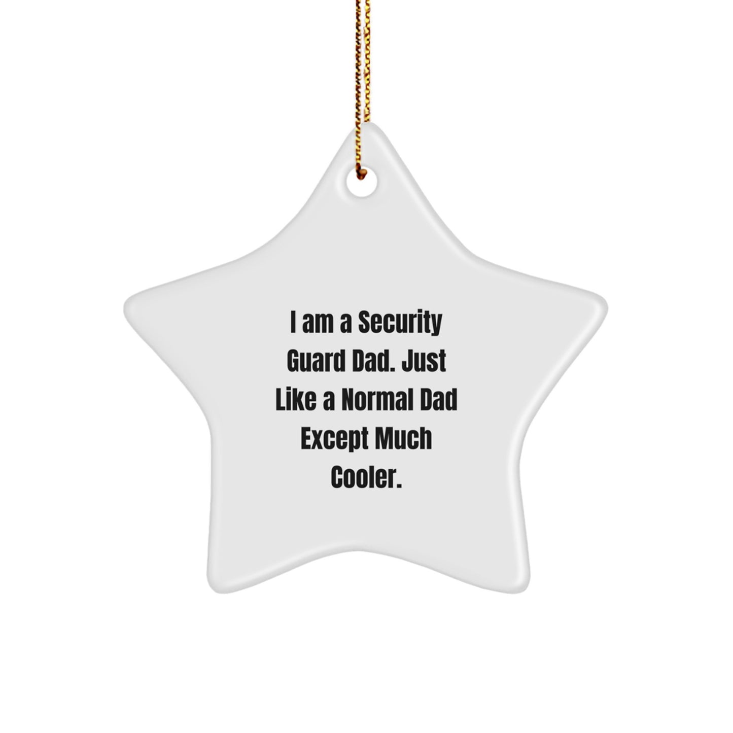 Christmas Gift Star Ornament for Her Security Guard Dad Present - Image 1