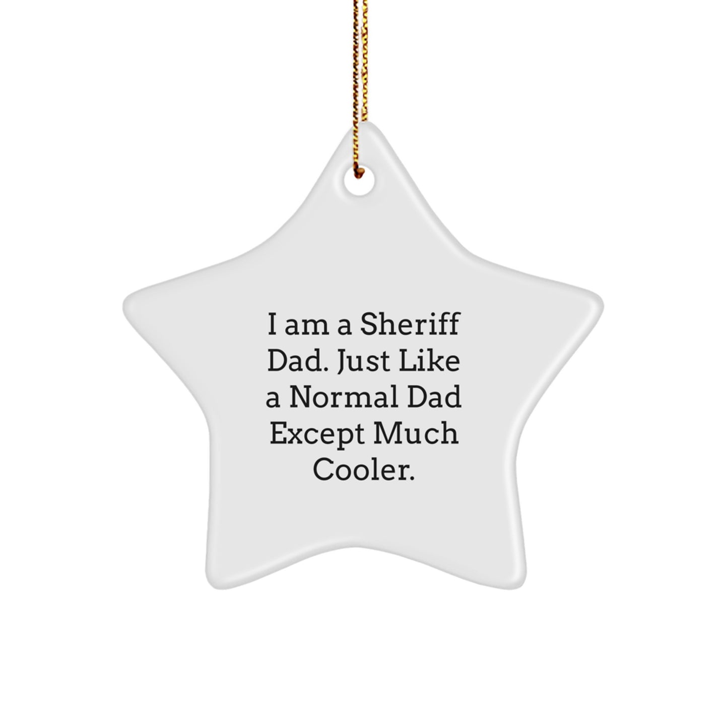 Christmas Gift for Her Sheriff Dad Star Ornament Present - Image 1