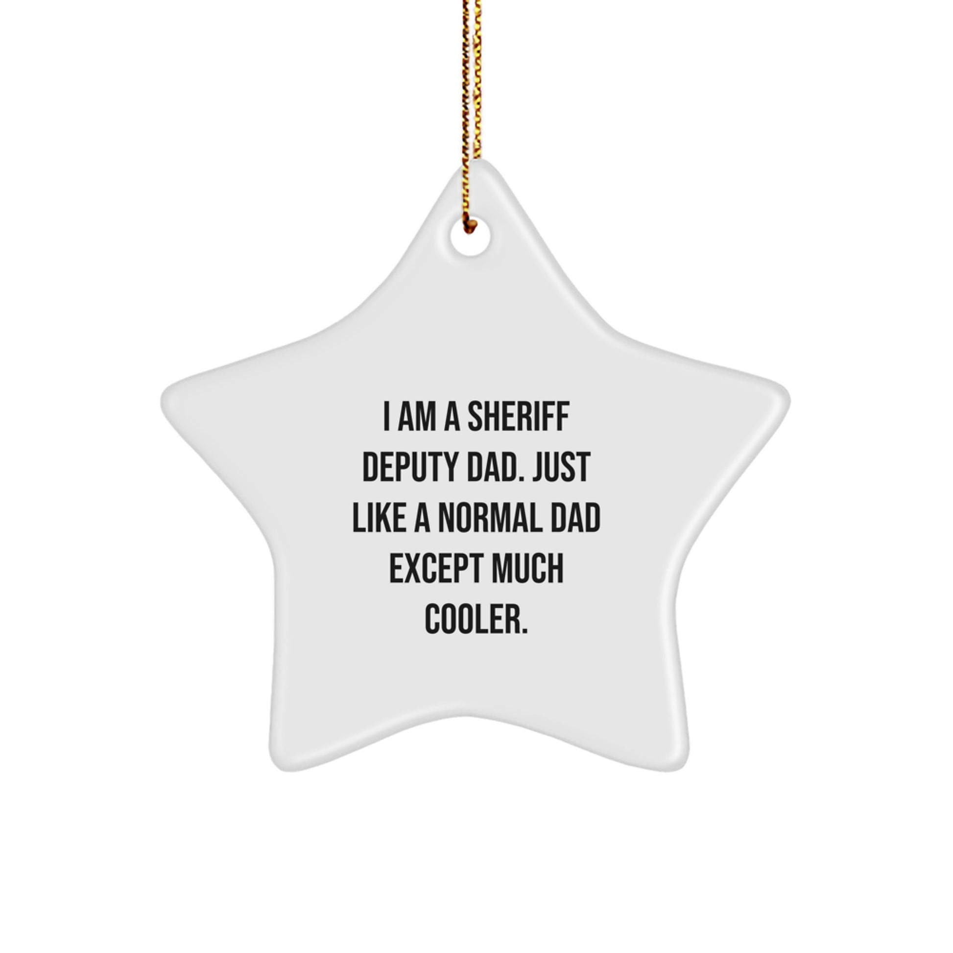 Star Ornament Idea for Coworkers – Sheriff Deputy Dad Christmas Gift - Image 1