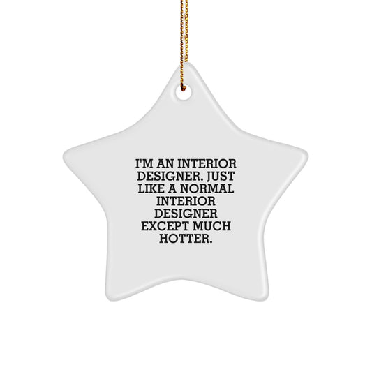 Funny Interior Designer Star Ornament Gifts from Friends and Family for Christmas - Unique Decorative Star Shaped Gift - Image 1