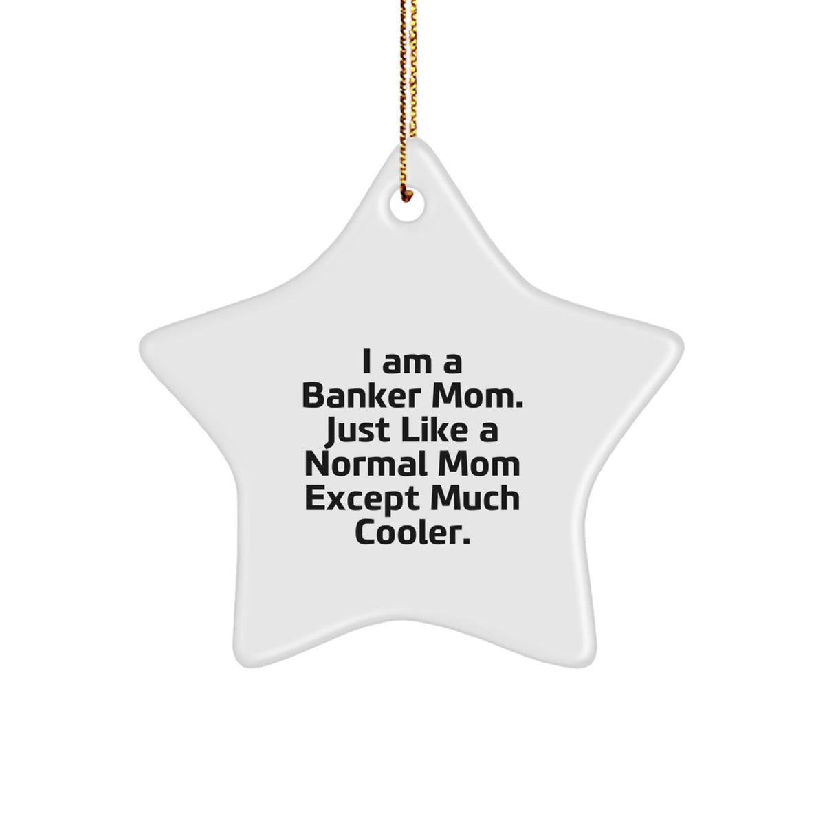 Christmas Ornament for Coworkers A Banker Mom Idea - Much Cooler Gift - Image 1