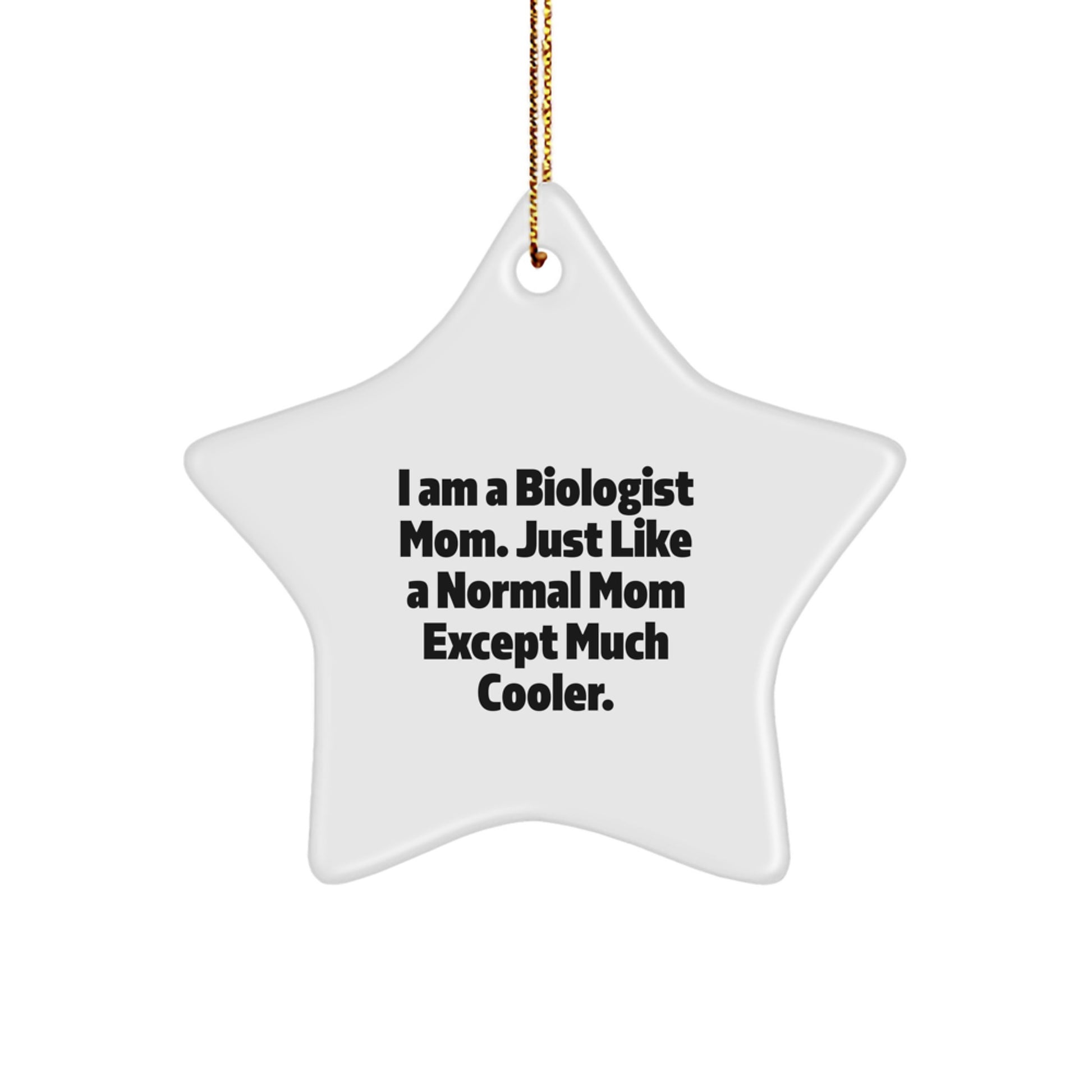 Biologist Mom Keepsake Durable White Christmas Ornament for Him Gift - Image 1