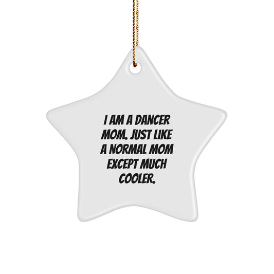 Bright Dancer Mom Keepsake Star Christmas Ornament for Him Gift - Image 1