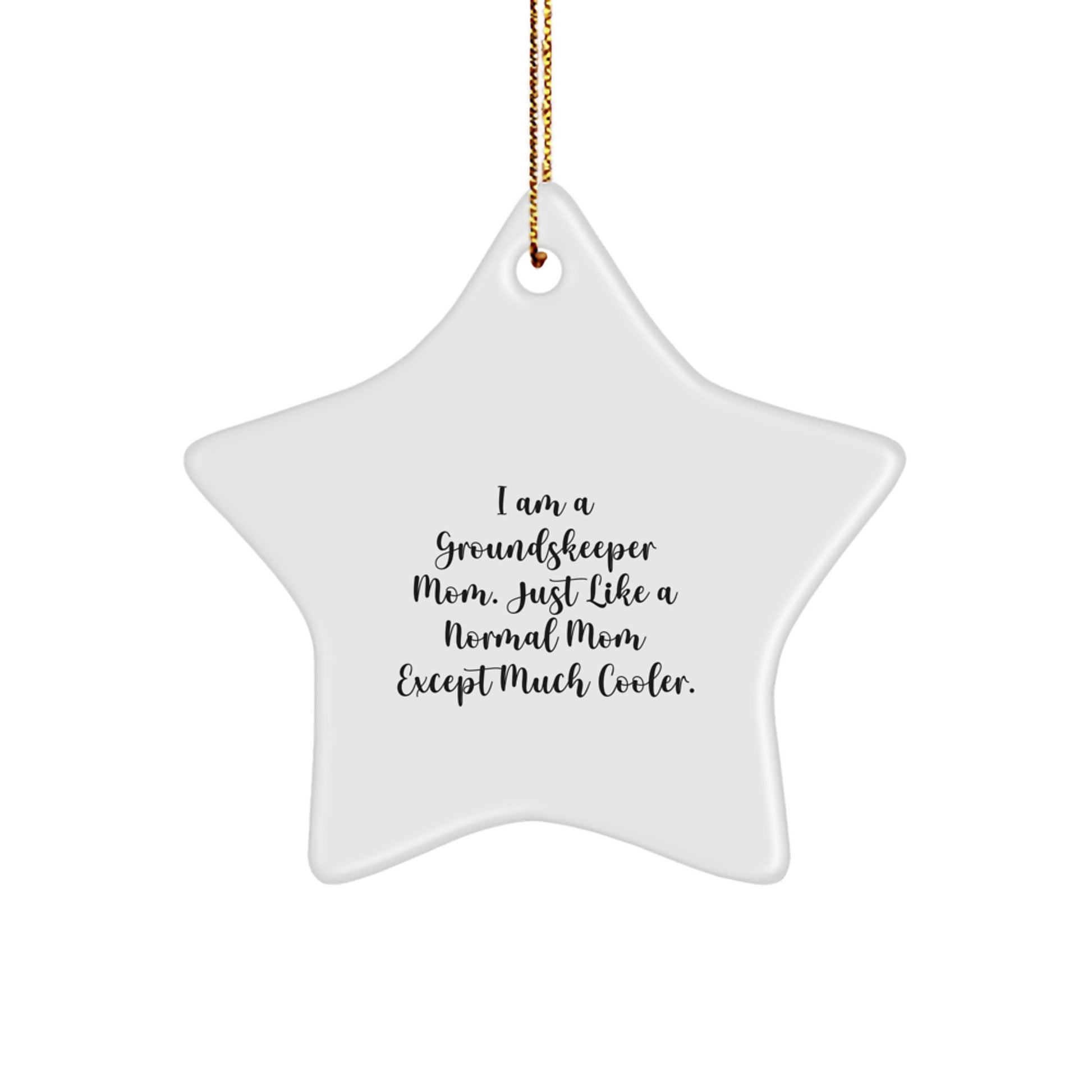 Playful Groundskeeper Mom Star Ornament for Neighbors Christmas Gift - Image 1
