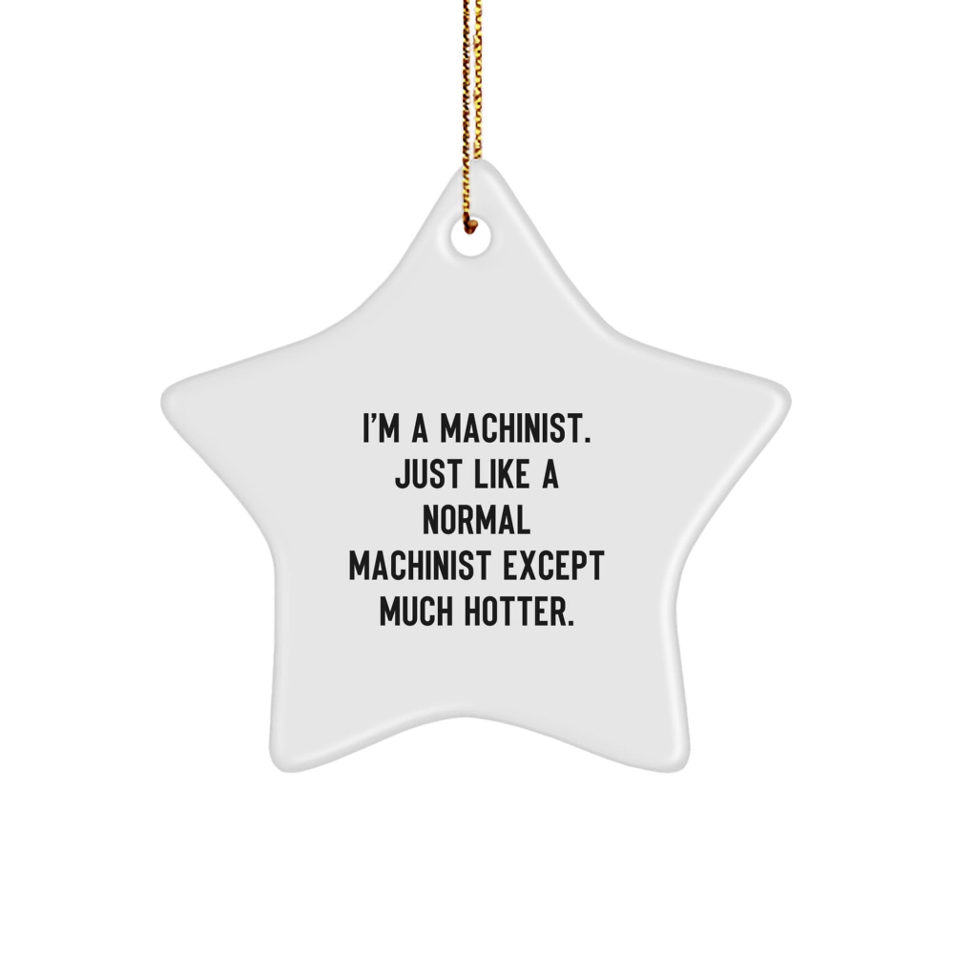 Funny Machinist Star Ornament Gifts from Friends Christmas for Men Women - Image 1