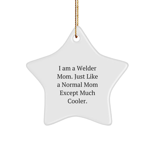 Witty Welder Mom Christmas Ornament Gift - Novelty Keepsake For Friends - Image 1