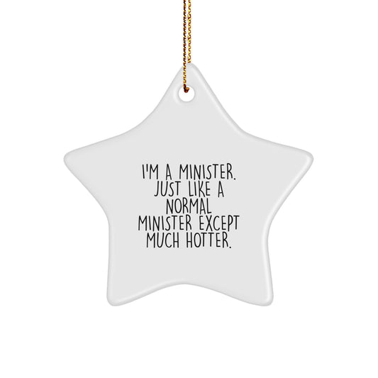 Funny Minister Gifts for Christmas, I'm A Minister Star Ornament, Unique Christmas Unique Gifts from Friends to Minister - Image 1