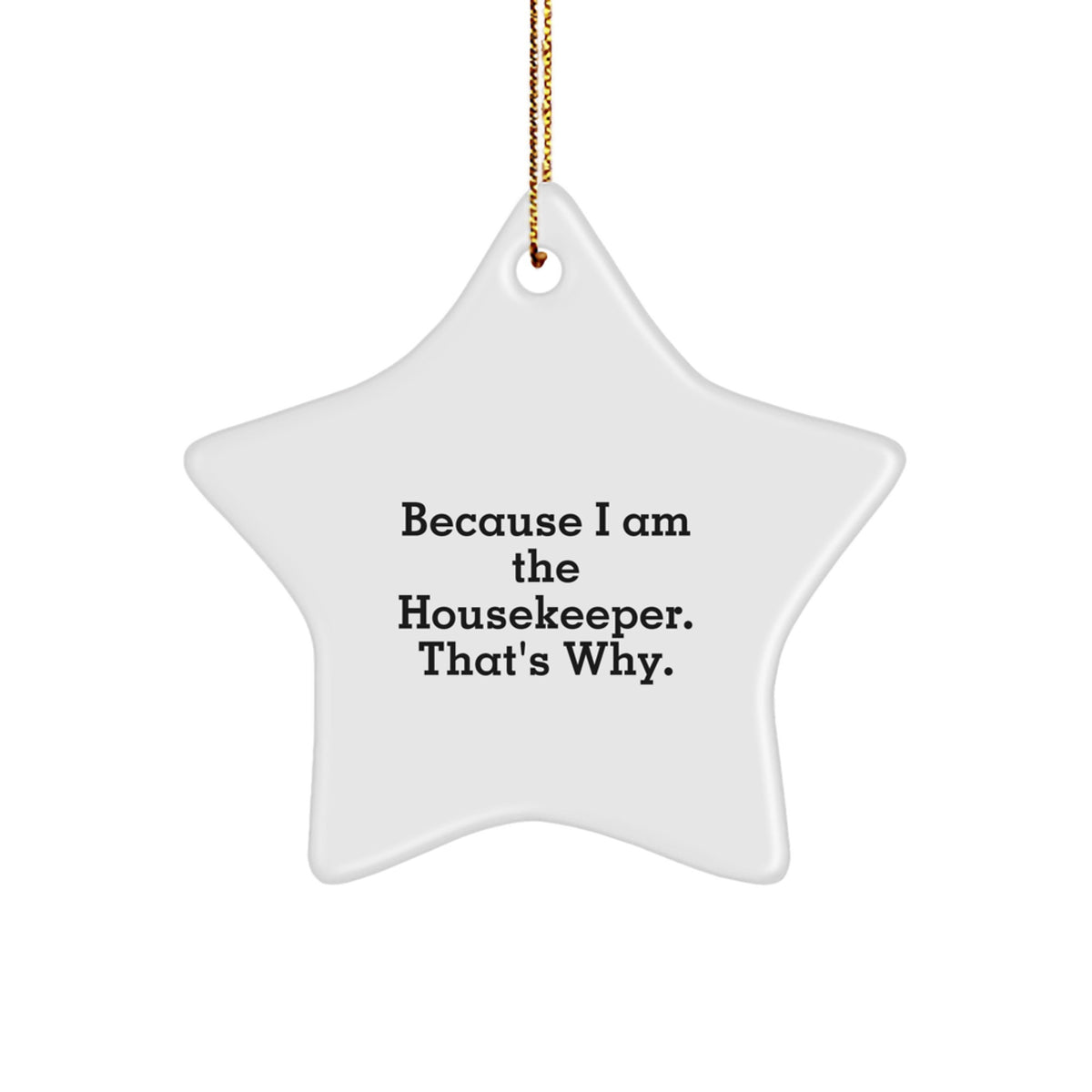 Housekeeper Keepsake Bright Star Christmas Ornament for Him Gift - Image 1