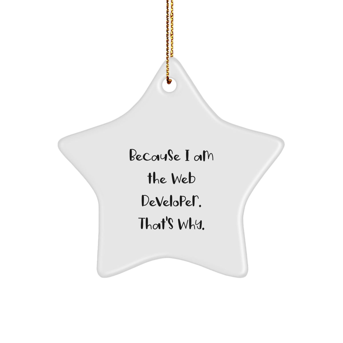 Web Developer Star Ornament I Am The Web Developer Gift For Happy Kids - Image 1