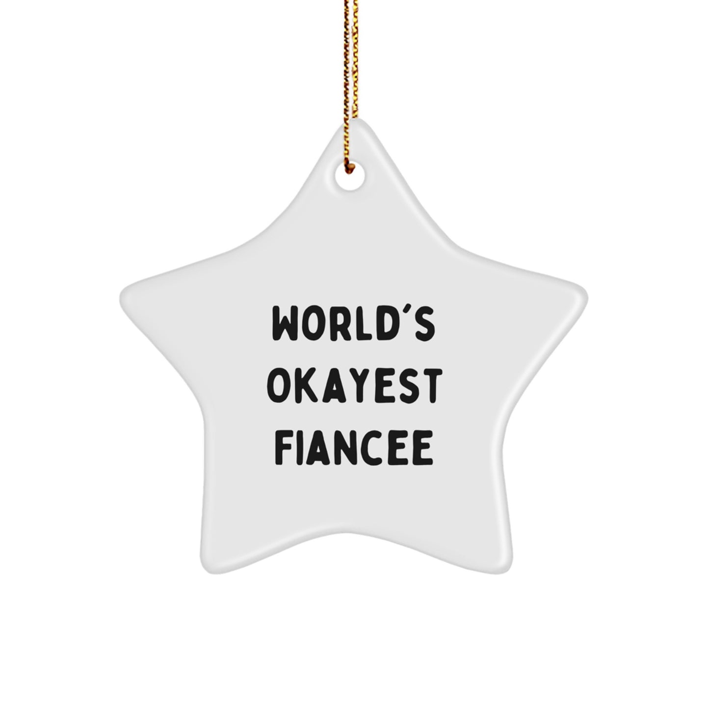 Fiancee Star Ornament Present for Her Christmas Playful Joyful Gift - Image 1
