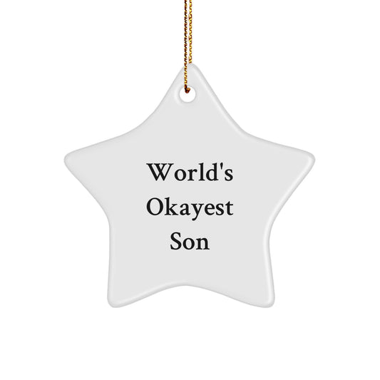 Funny Son Gifts from Family - World's Okayest Son Star Ornament, White, 3.25" Tall, for Christmas - Image 1