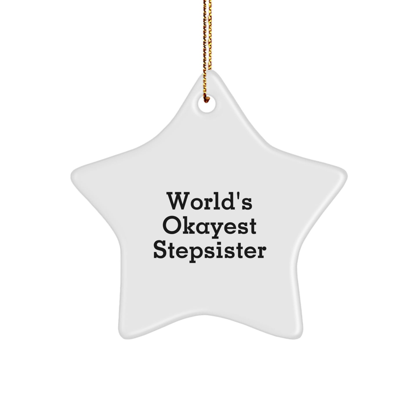 Stepsister Keepsake Christmas Ornament Gift for Him - Image 1