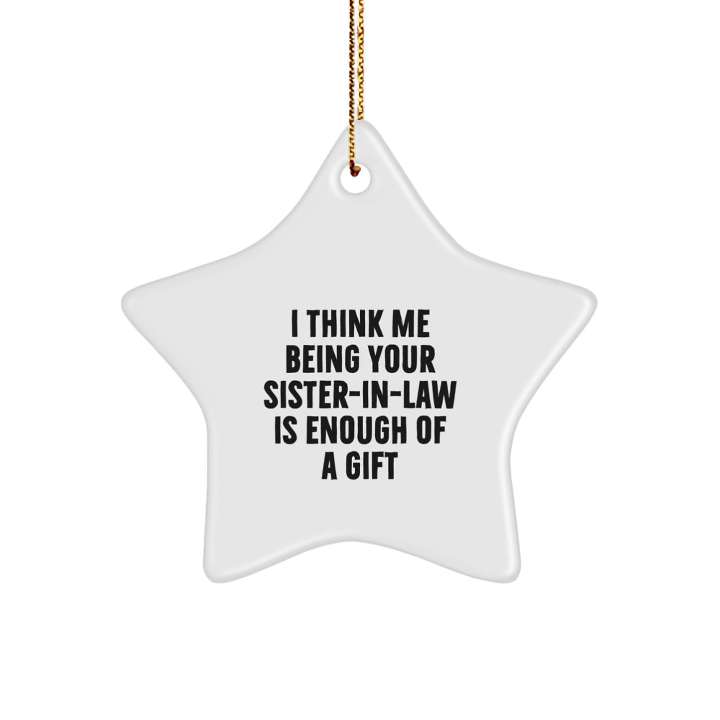 Funny Sister-in-law Gifts from Men, Cute Star Ornament with Encouragement Quote for Sister-in-law, Christmas Unique Gifts for Women - Image 1
