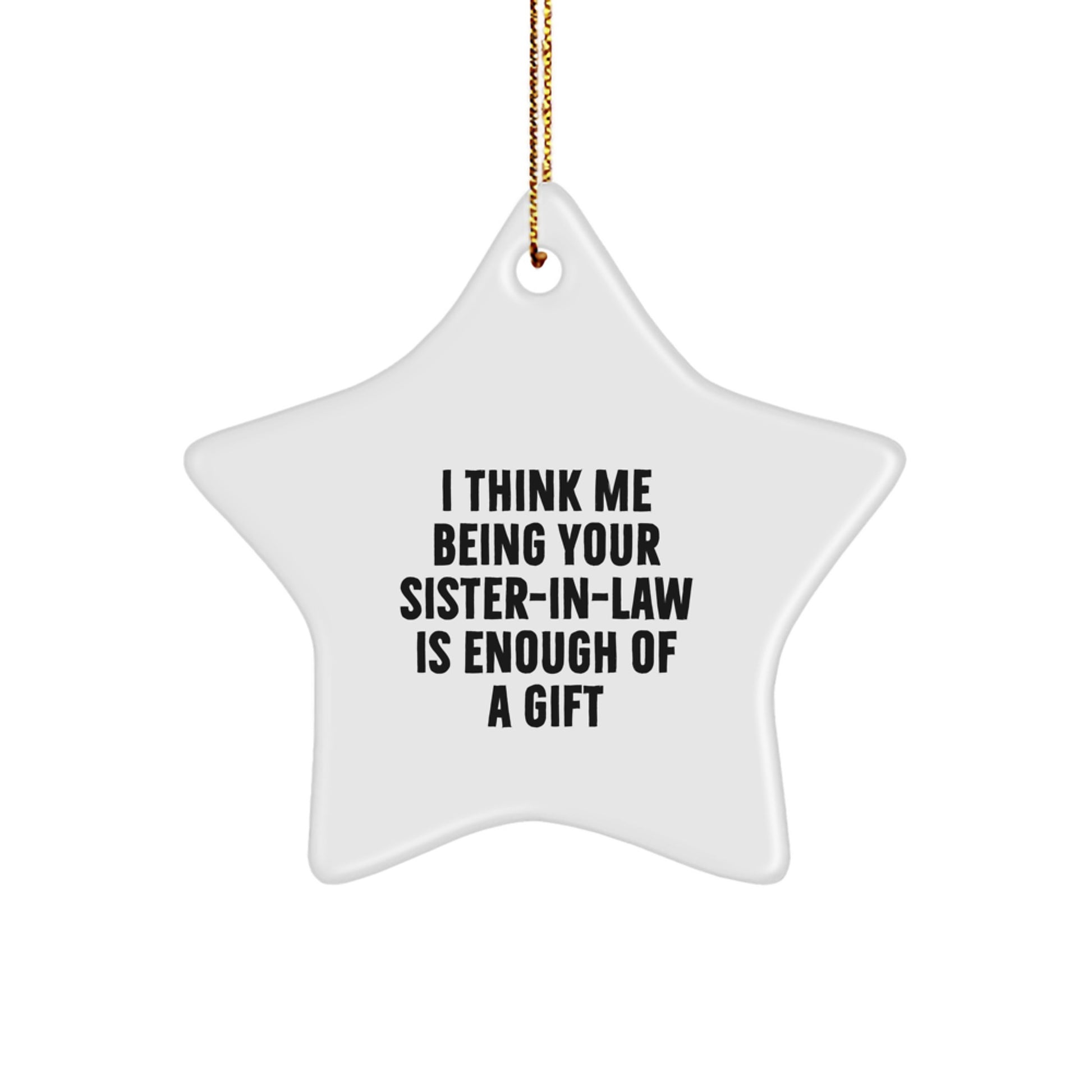 Funny Sister-in-law Gifts from Men, Cute Star Ornament with Encouragement Quote for Sister-in-law, Christmas Unique Gifts for Women - Image 1