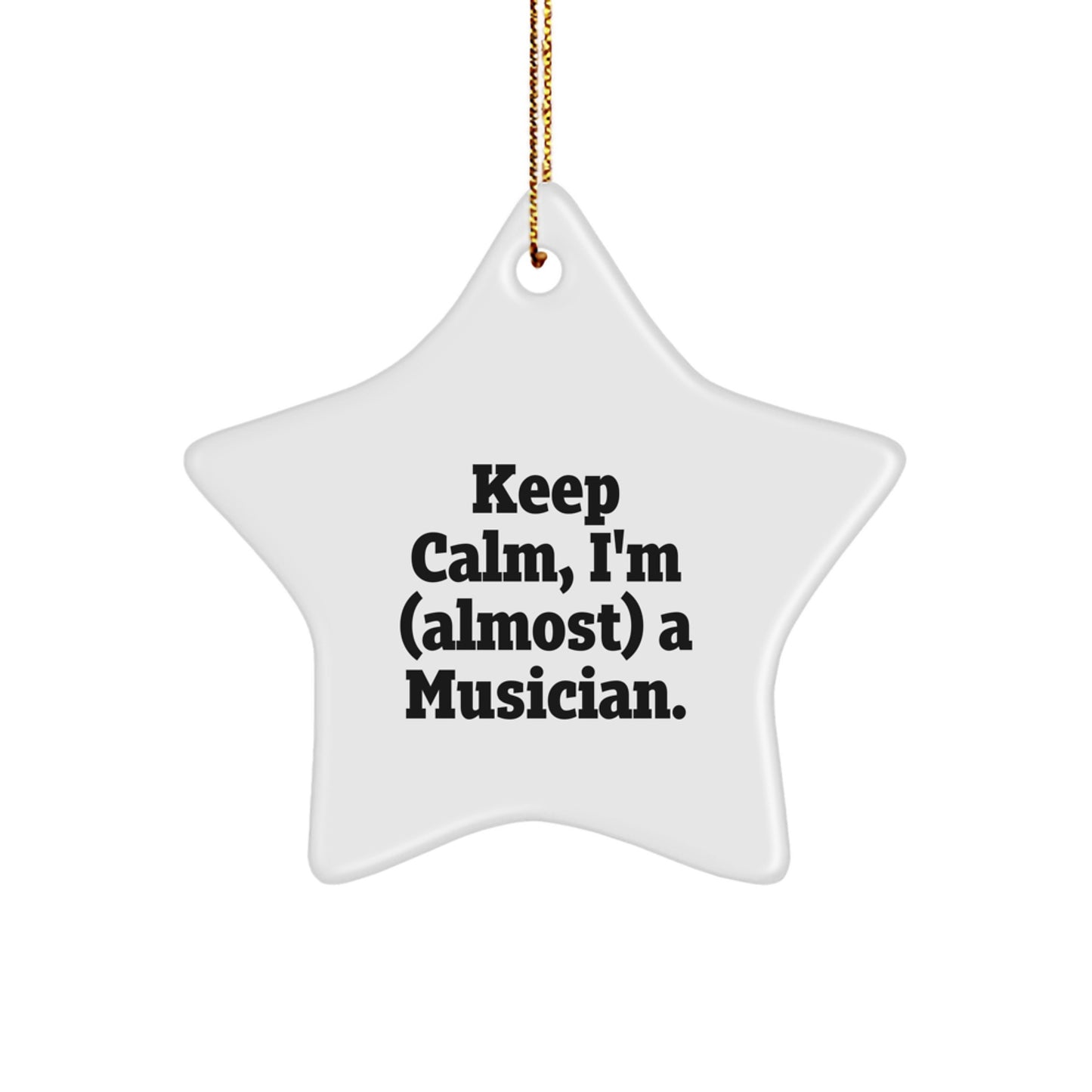 Musician Keep Calm Star Ornament Idea for Coworkers Christmas Gift - Image 1