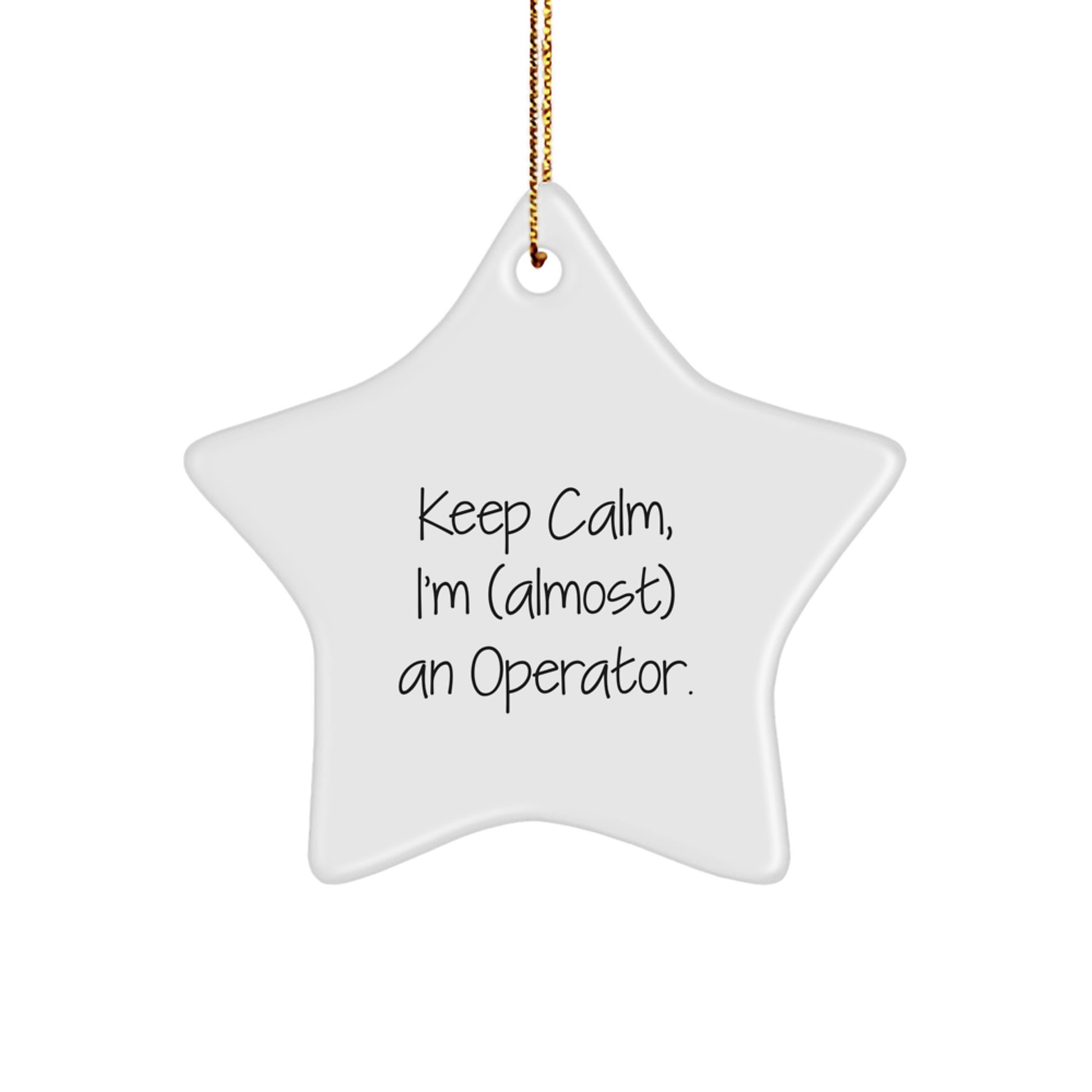 Funny Operator Star Ornament, Gifts for the Operator, Christmas Unique Gifts from Men to Operator - Image 1