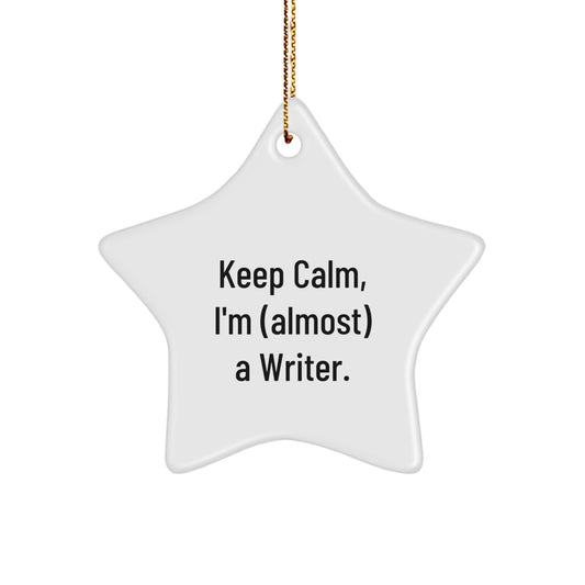Christmas Ornament Gift for Family Keep Calm, I'm (Almost) A Writer - Image 1