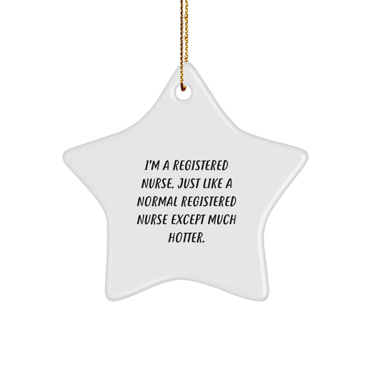 Funny Registered Nurse Star Ornament Gifts from Friends to Coworkers, Unique Christmas Star Ornaments for Registered Nurses and Nursing Students, Humorous Star Shaped Decor - Image 1