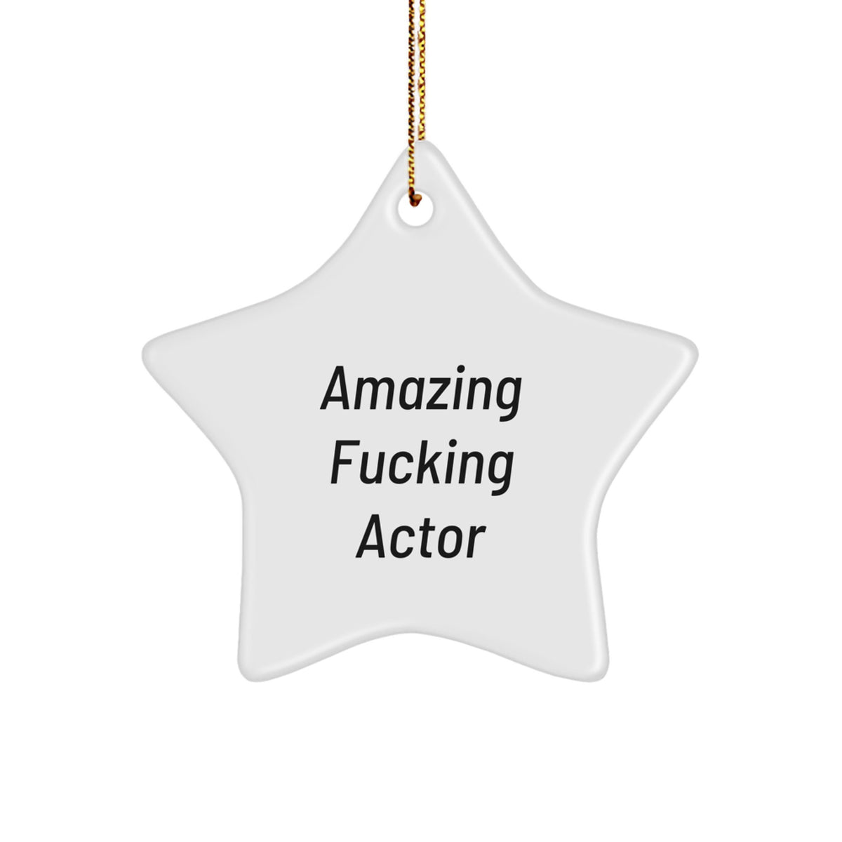 Actor Christmas Ornament Gift for Family - Treasure Amazing Fucking - Image 1