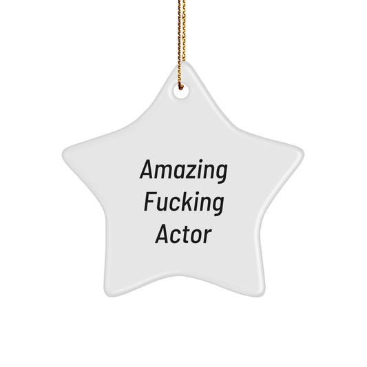 Actor Christmas Ornament Gift for Family - Treasure Amazing Fucking - Image 1