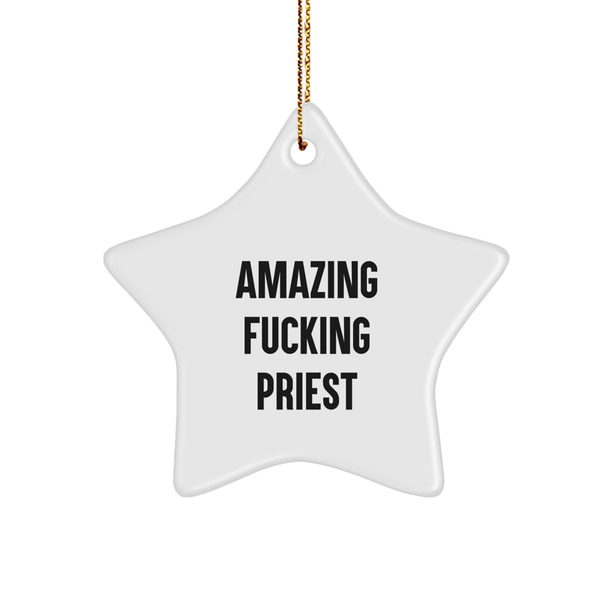 Christmas Gift Amazing Fucking Priest Star Ornament for Teens - Holiday - Image 1