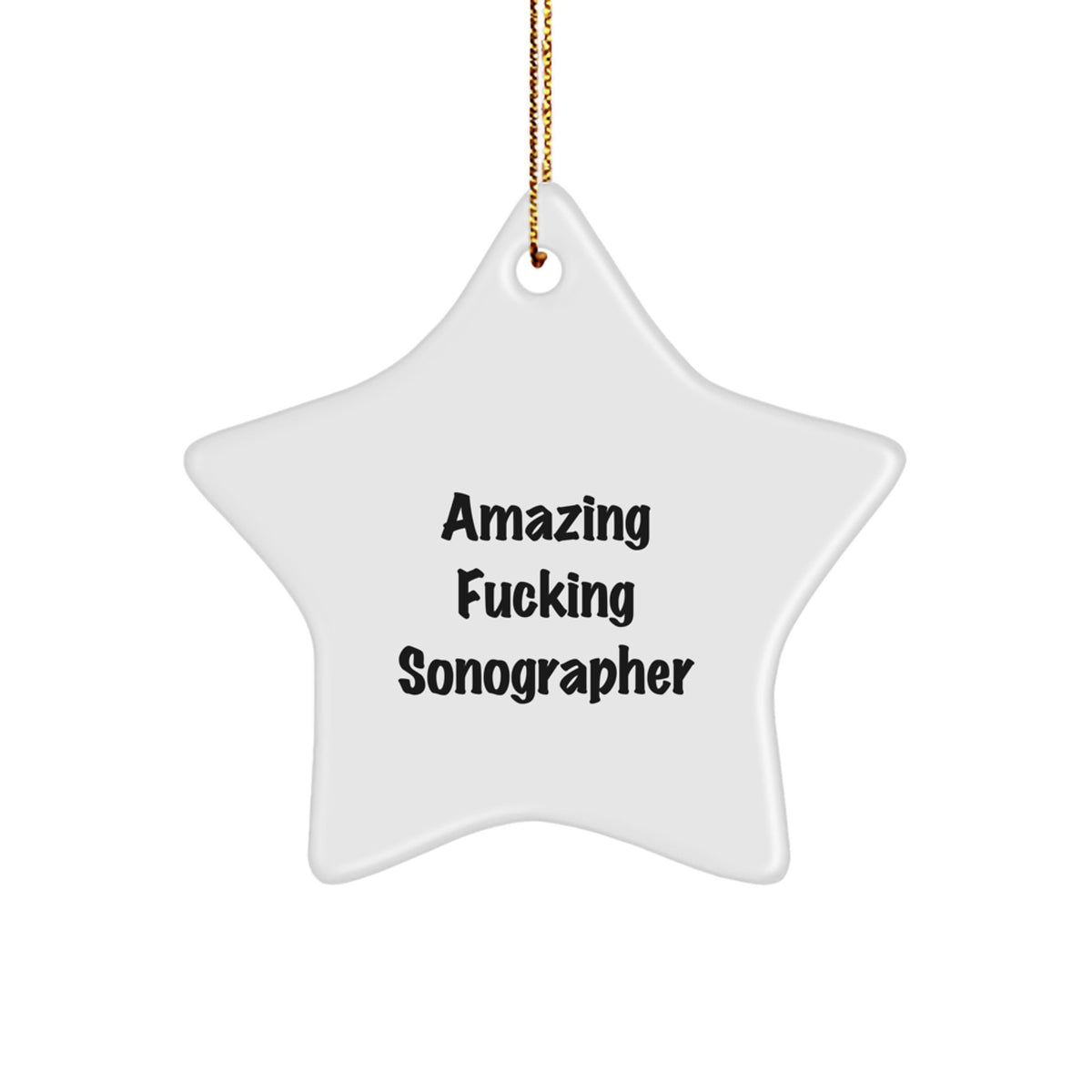 Witty Christmas Ornament Gift for Friends - Amazing Fucking Sonographer - Image 1