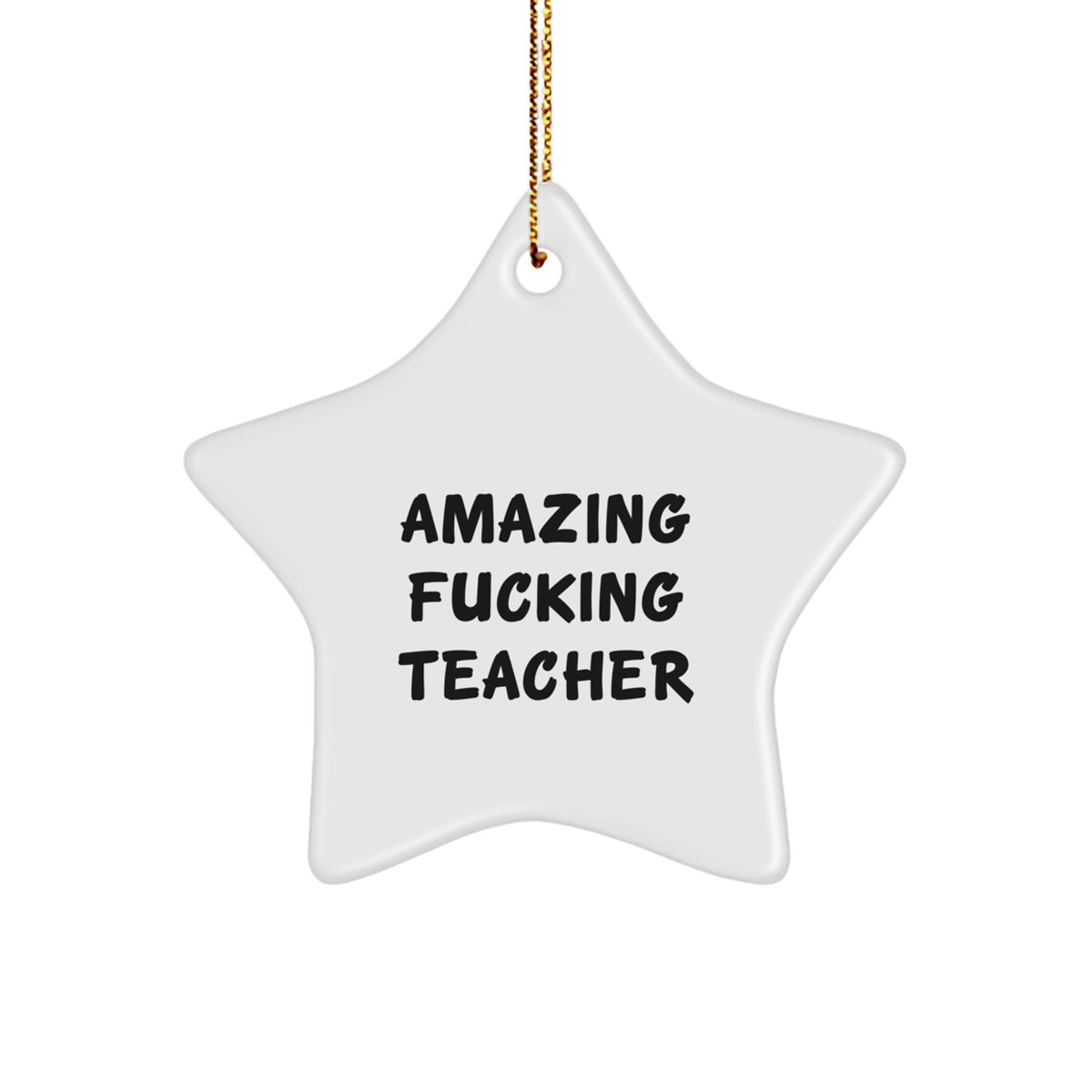 Favorite Teacher Christmas Ornament Gift for Kids – Amazing F**king - Image 1