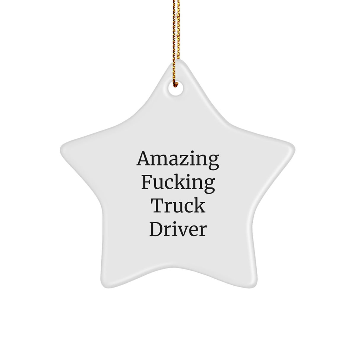 Christmas Ornament Gift for Kids Amazing Fucking Truck Driver - Festive - Image 1