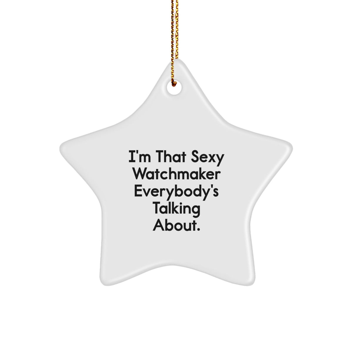 Witty Watchmaker Christmas Ornament Gift for Friends - Novelty Keepsake - Image 1