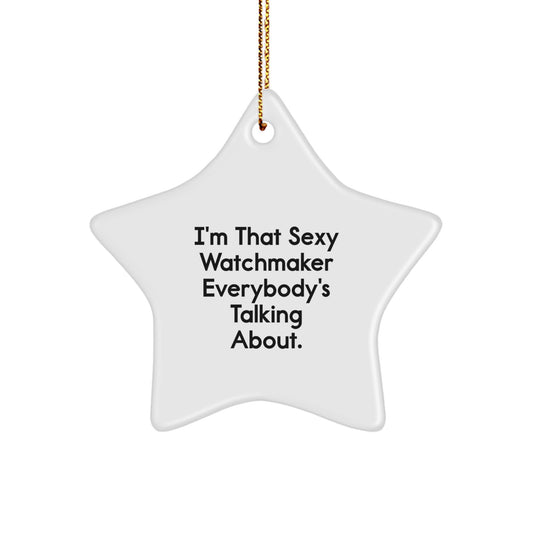 Witty Watchmaker Christmas Ornament Gift for Friends - Novelty Keepsake - Image 1