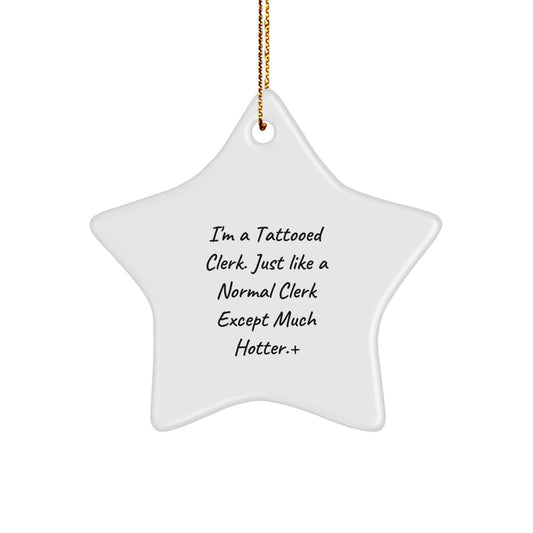 Christmas Gift for Family Tattooed Clerk Star Ornament - A Treasure - Image 1