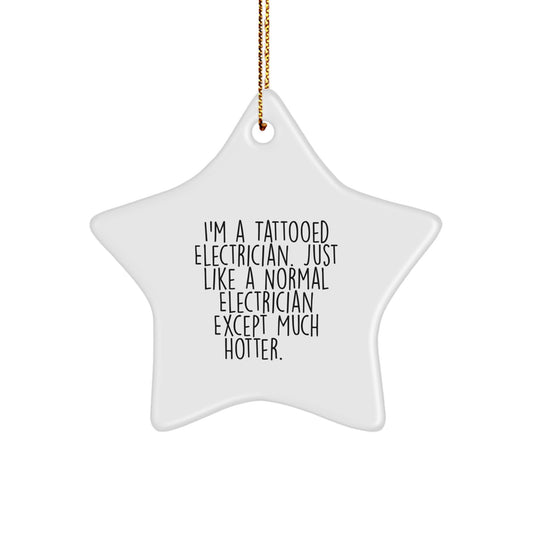 Christmas Gift Tattooed Electrician Star Ornament - A Surprise for Teens - Image 1