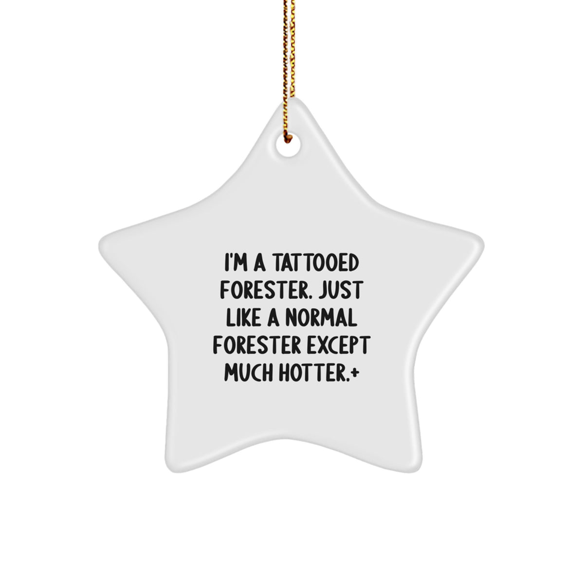 Christmas Gift Tattooed Forester Star Ornament for Family - A Treasure - Image 1