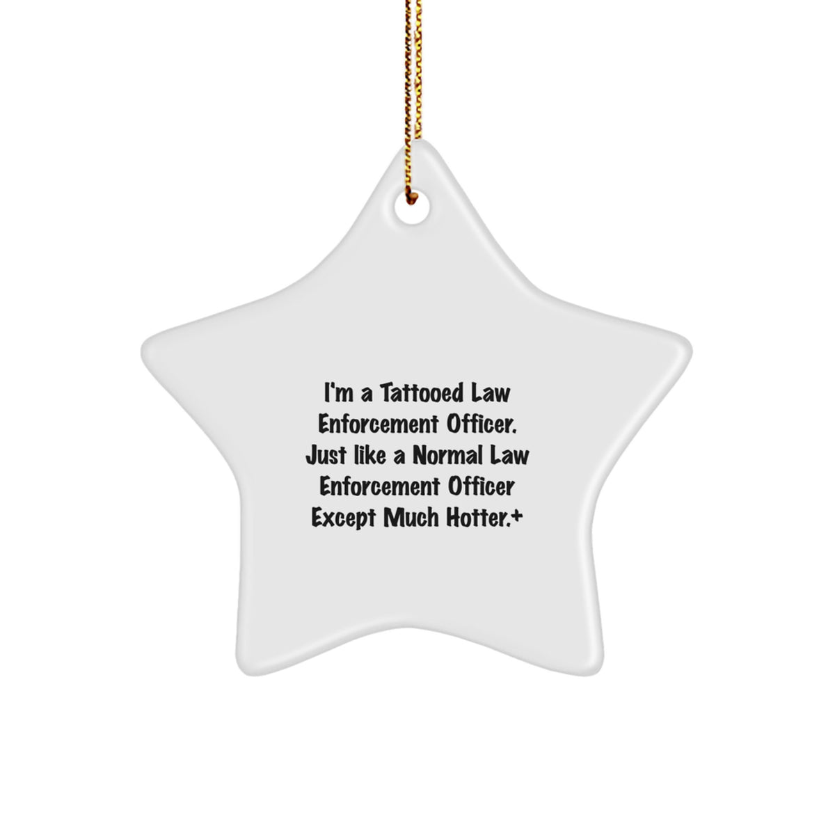 Christmas Gift Playful Law Enforcement Officer Star Ornament for Teens - Image 1
