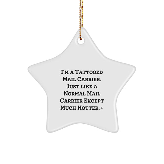 Witty Mail Carrier Star Ornament Novelty for Friends Christmas Gift - Image 1