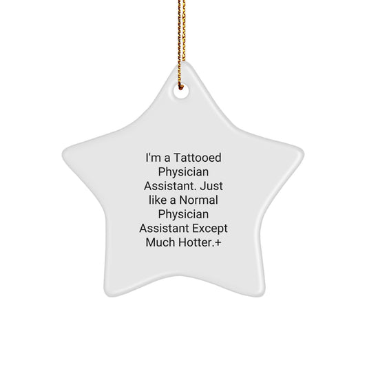Christmas Gift for Family Tattooed Physician Assistant Star Ornament - Image 1