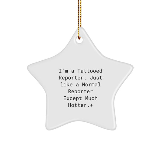 Witty Christmas Ornament Gift Tattooed Reporter Memento for Roommates - Image 1