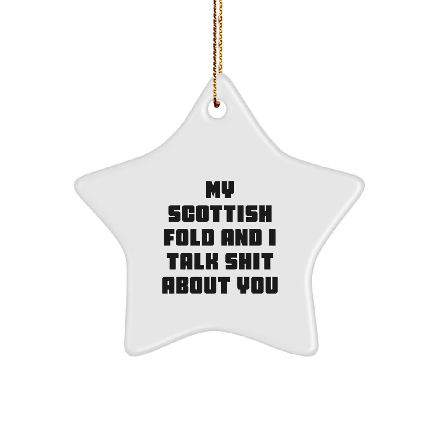 Scottish Fold Cat Lover Gifts - Funny Scottish Fold Cat Star Ornament for Christmas - White Star Shaped Decoration, Gifts from Men to Friends for Christmas Unique Gifts - Image 1