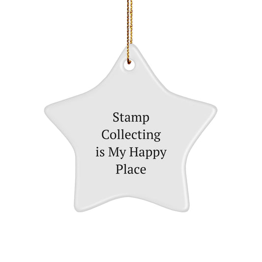 Funny Stamp Collecting Gifts from Friends, Unique Star Ornament for Stamp Collecting Enthusiasts, 'Stamp Collecting Is My Happy Place' Christmas Unique Gifts - Image 1