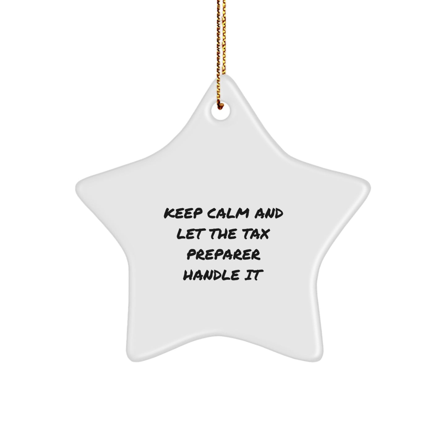 Tax Preparer Star Ornament Keep Calm for Coworkers Christmas Unique Gift - Image 1