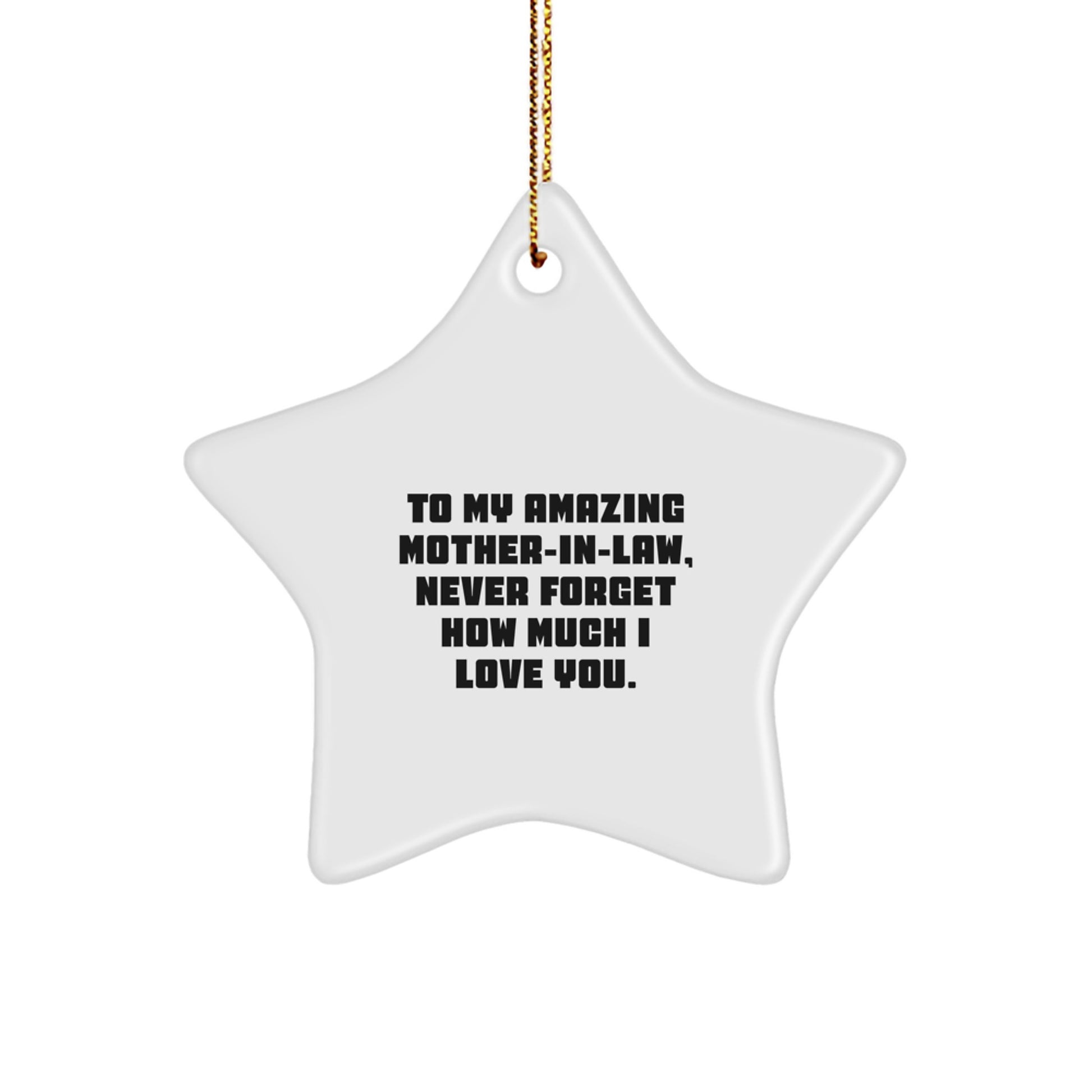 Gifts from Family for My Amazing Mom-in-law - Funny Star Ornament, White, 3.25" Tall - Christmas Unique Gifts - Image 1