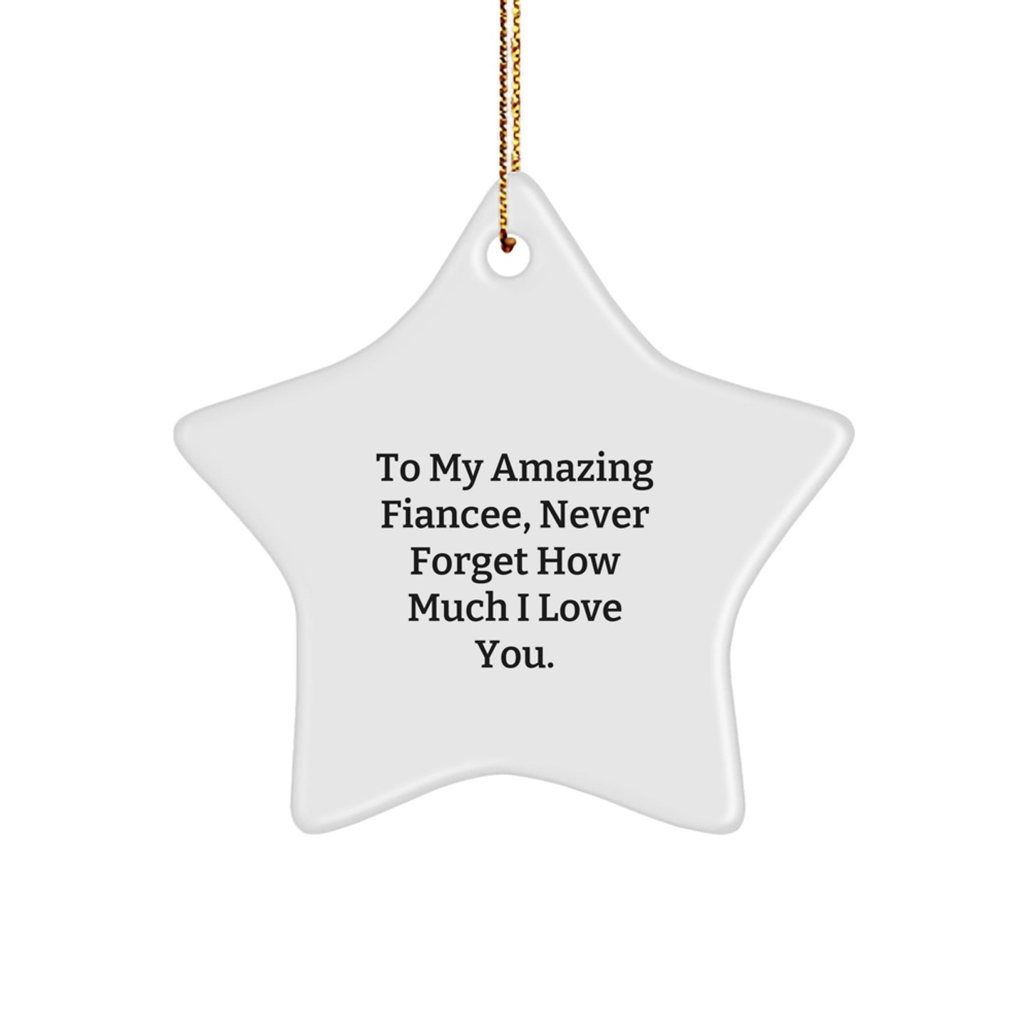 Funny Fiancee Star Ornament Gifts from Men to Women for Christmas Unique Presents - Image 1