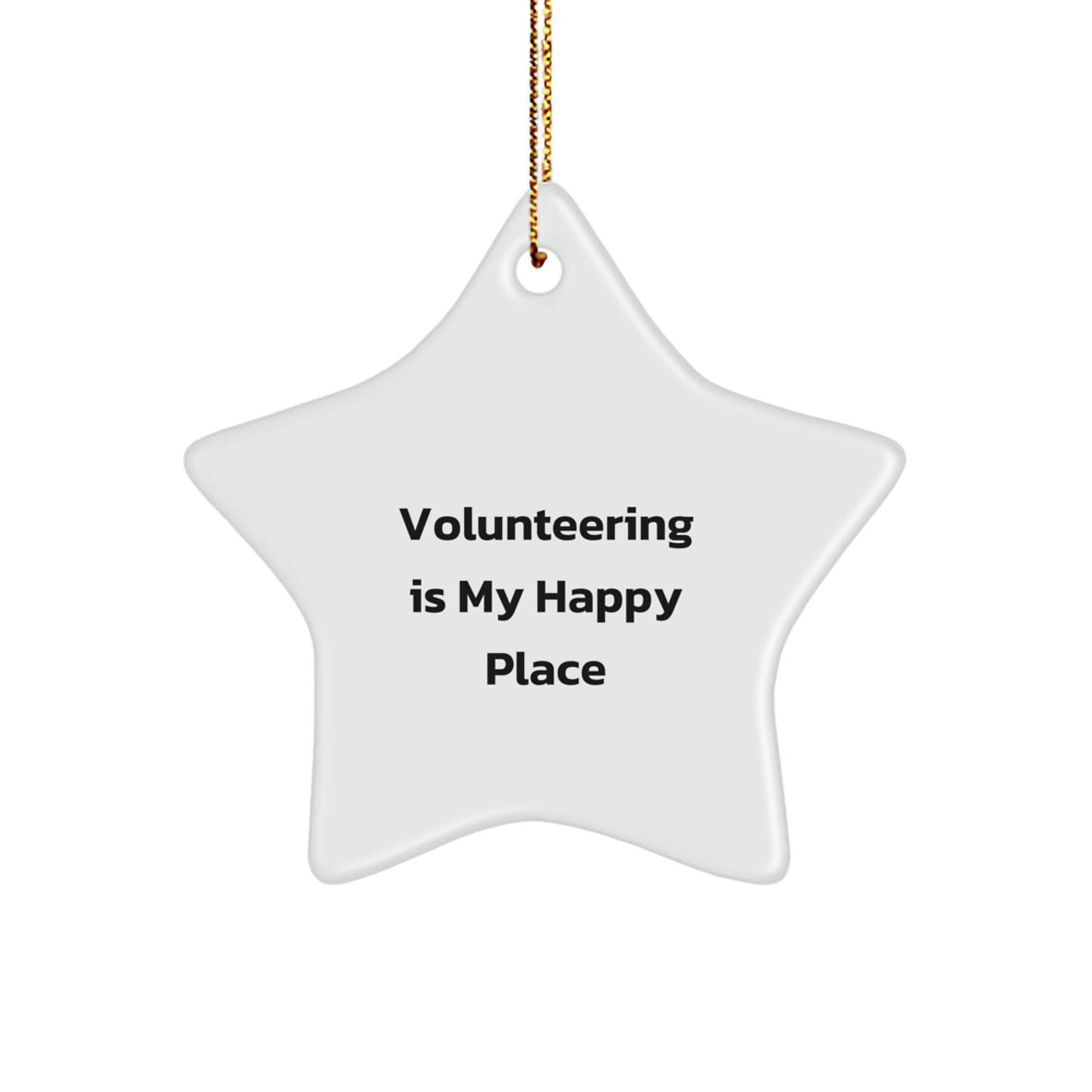 Inspiring Gifts from Friends for Volunteers - 'Volunteering Is My Happy Place' Star Ornament for Christmas - Image 1
