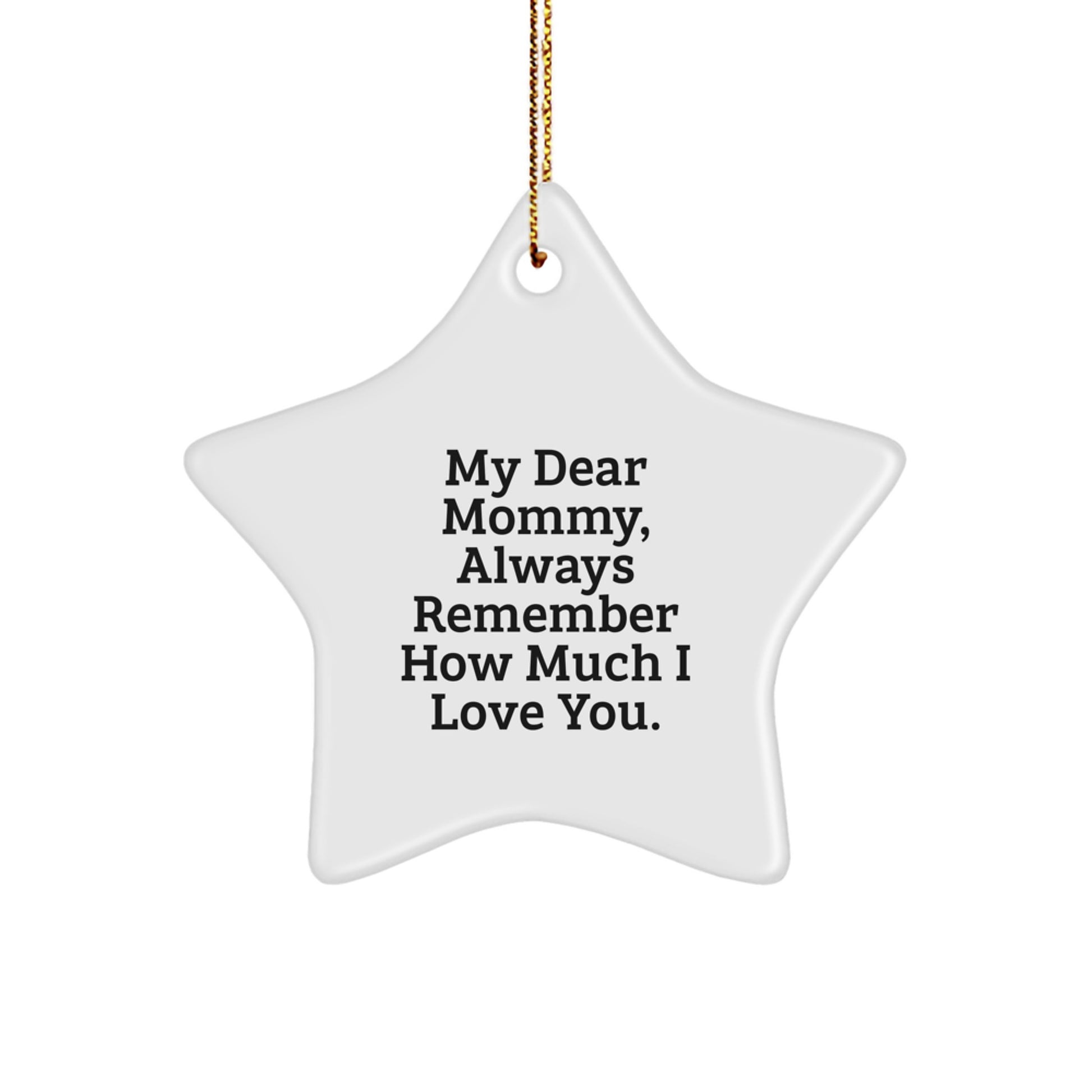 Funny Mommy Gifts from Family - Star Ornament for Mom with Inspiring Quote - Christmas Unique Gifts for Mommy - Image 1
