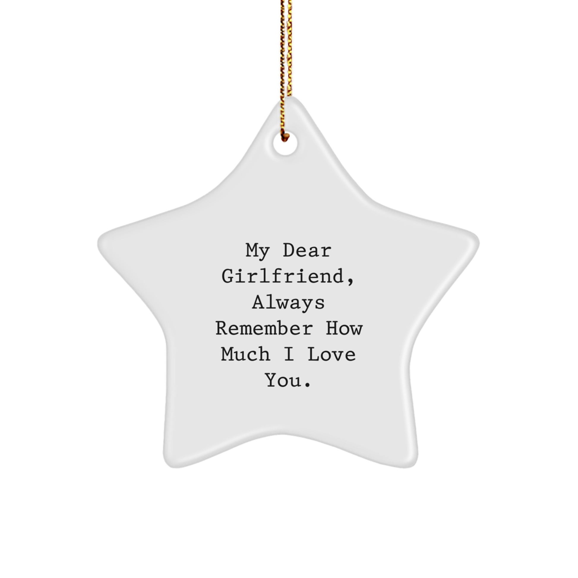 Gifts from Men to Sweetheart, Funny Star Ornament for Christmas Unique Gifts, Always Remember How Much I Love You. - Image 1