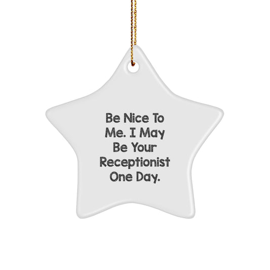 Funny Receptionist Gifts for Christmas, Star Ornament with Inspirational Quote, Gifts from Friends to Receptionist, Unique Christmas Unique Gifts - Image 1