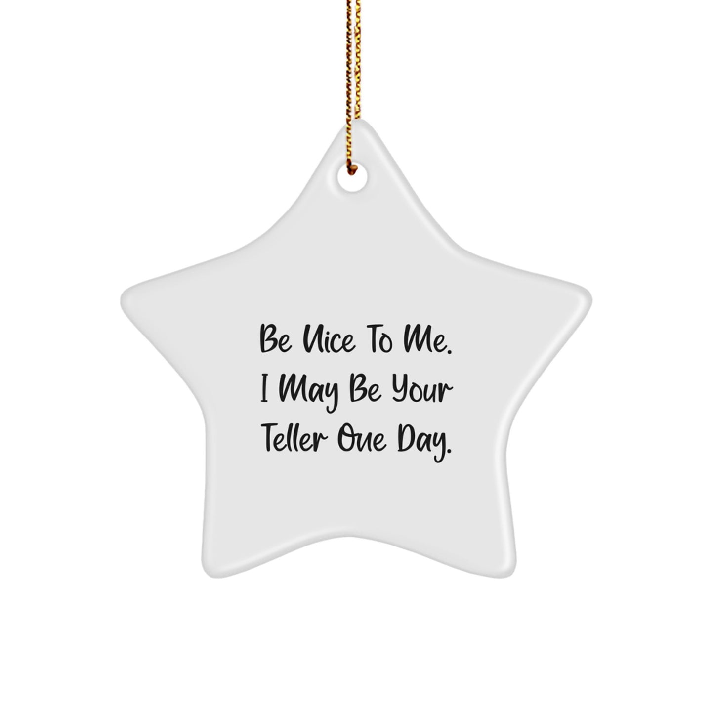 Funny Teller Gifts from Friends and Family - Cute Star Ornament with Inspirational Quote for Teller Christmas - Image 1